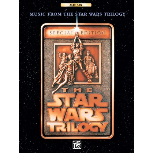 Star Wars Trilogy For Alto Sax - Special Edition