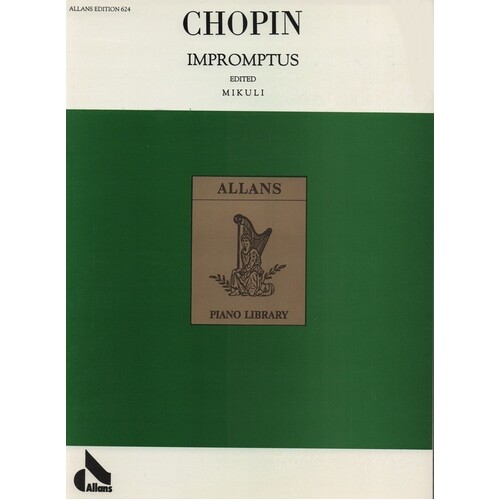 Chopin Impromptus - Complete Edition for Piano by Allans Publishing