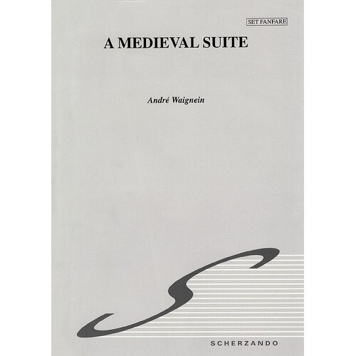 Medieval Suite Concert Band 4 Score/Parts