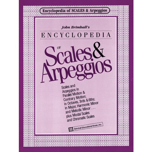 Encyclopedia Of Scales & Arpeggios For Piano