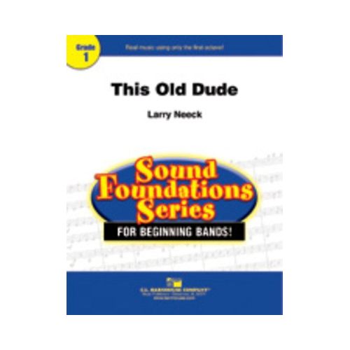This Old Dude Concert Band Sheet Music Grade 1