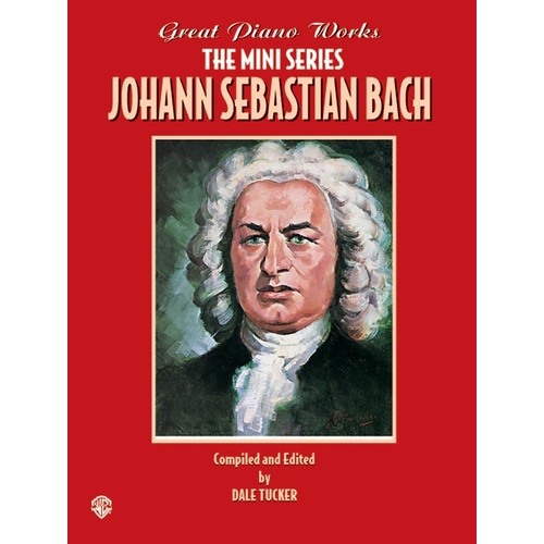Great Piano Works Mini Series Bach