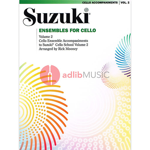 Suzuki Ensembles Volume 2 - Cello Ensemble by Rick Mooney Summy Birchard 0298S