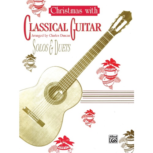 Christmas With Classical Guitar Solos & Duets