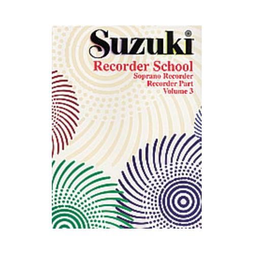 Suzuki Soprano Recorder School Volume 3 Sheet Music and Method Book