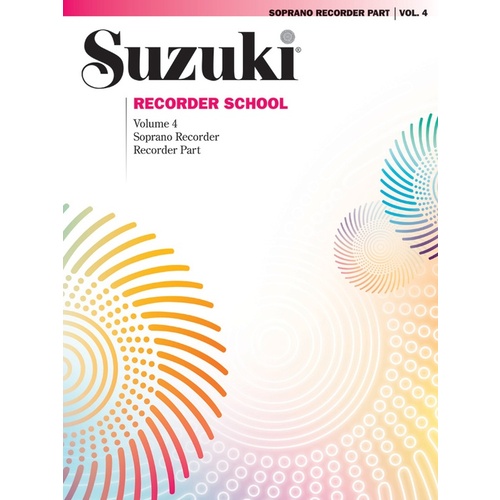 Suzuki Recorder School Volume 4 Soprano Rec Part