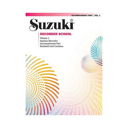 Suzuki Recorder School Volume 1 Soprano Accompaniment Part for Descant Recorder