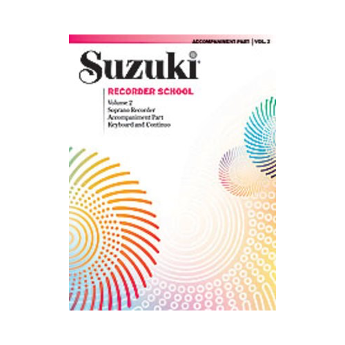 Suzuki Soprano Recorder School Volume 2 with Piano Accompaniment