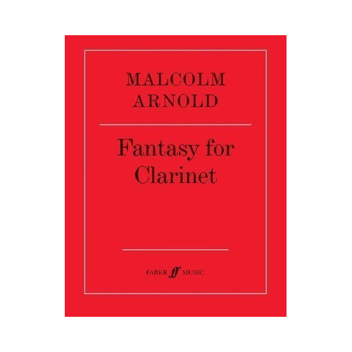 Fantasy for Clarinet by Malcolm Arnold - Faber Music Clarinet Solo Sheet Music