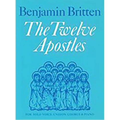 The Twelve Apostles - Faber 0571505953, Scored for Solo Voice, Unison Chorus & Piano