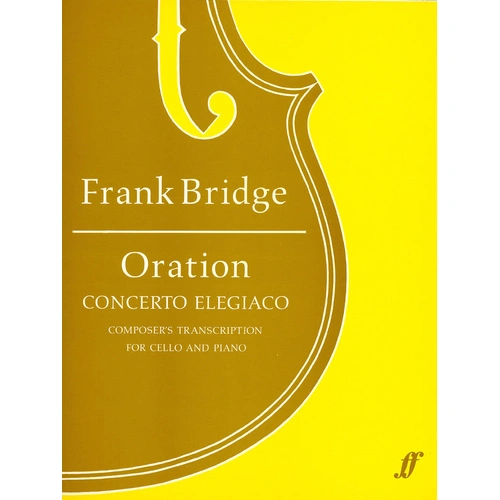 Bridge:Oration for Cello and Piano - Chamber Arrangement of Frank Bridge's War Requiem