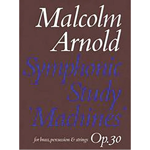 Symphonic Study - Machines Op. 30 (Brass Percussion & Strings) Full Score - Faber 0571507638