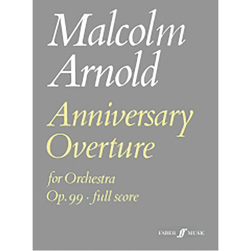 Anniversary Overture Op. 99 (Orchestra) Full Score - Faber 0571508693