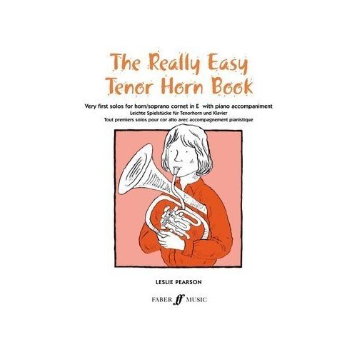 Really Easy Tenor Horn Book for Beginners with Piano Accompaniment