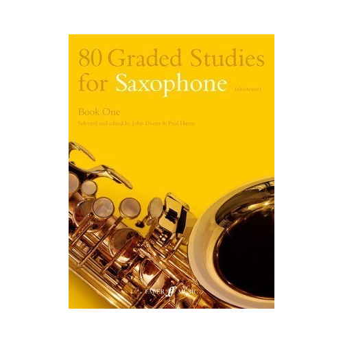 80 Graded Studies for Saxophone Book 1 by John Davies & Paul Harris