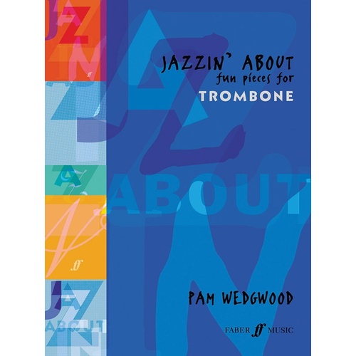 Jazzin About Trombone- Trombone/Piano