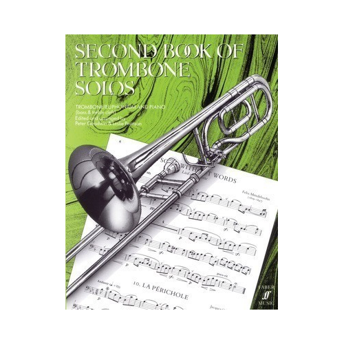 Second Book of Trombone Solos for Trombone/Piano - 14 Pieces, AB Grade 4 Up, Includes Piano Accompaniments and Tips for Musicians