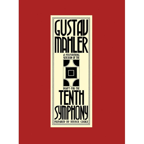 Symphony No 10 Full Score by Gustav Mahler, Edited by Deryck Cooke with Contributions from Goldschmidt, Colin & David Matthews