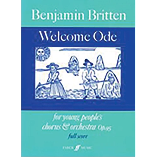 Welcome Ode Full Score - Young Peoples Chorus & Orchestra - Faber 0571511023