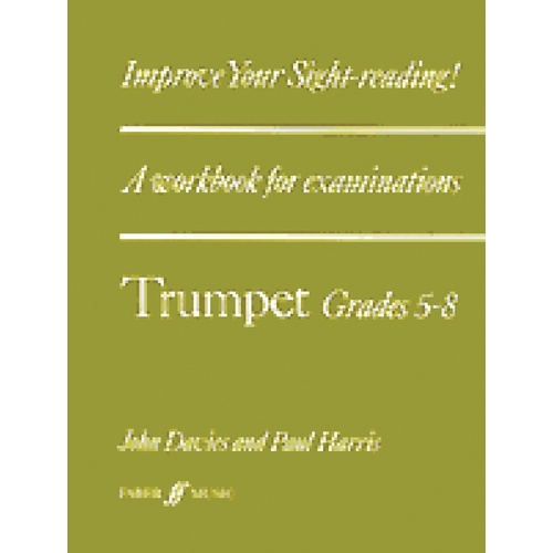 Improve Your Sightreading Trumpet Grades 6-8