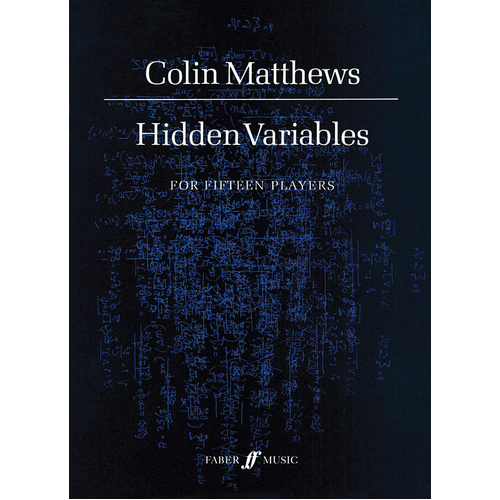 Hidden Variables Full Score for Chamber Orchestra of 15 Players - Faber 0571511872