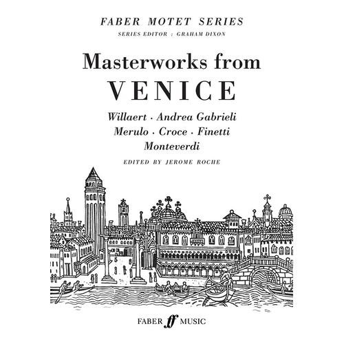 Masterworks from Venice SATB - Roche Jerome Faber 0571512860 Choral Sheet Music