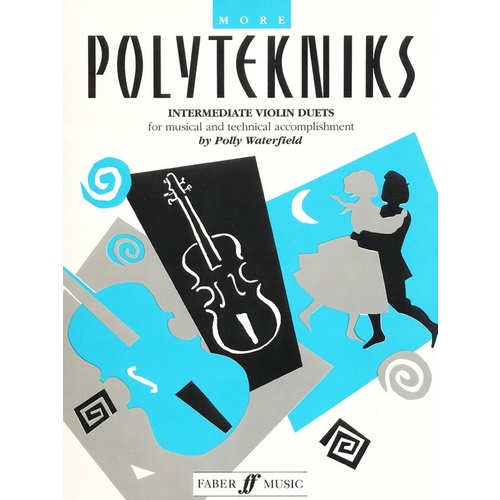 More Polytekniks Intermediate Violin Duets