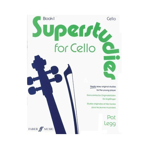 Superstudies for Cello Book 1 - 16 Original Studies for Young Players Grades 1-3