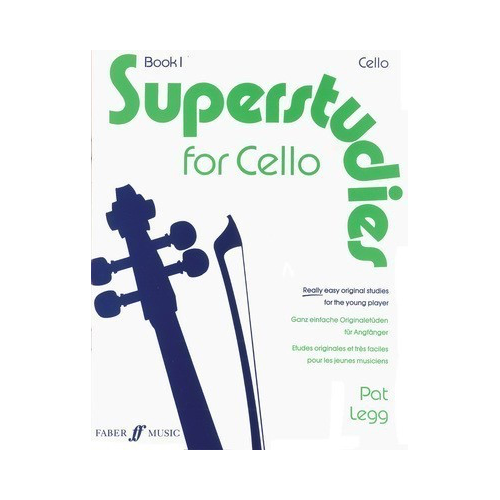 Superstudies for Cello Book 1 - 16 Original Studies for Young Players Grades 1-3