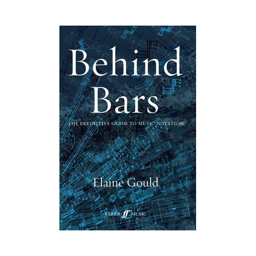 Behind Bars Music Notation Reference Book by Elaine Gould