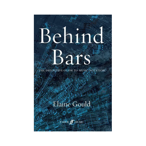 Behind Bars Music Notation Reference Book by Elaine Gould