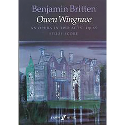 Owen Wingrave Opera in 2 Acts Op. 85 Study Score - Faber 0571515428