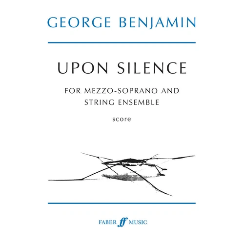 Benjamin: Upon Silence for Mezzo Soprano and String Ensemble - Cello Sheet Music
