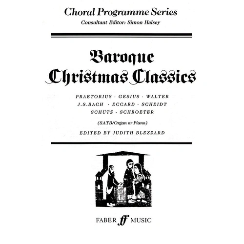 Baroque Christmas Classics for SATB & Organ or Piano - Blezzard Faber 0571516971