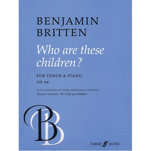 Who Are These Children (New Edition) High Voice & Piano - Faber 057151698X