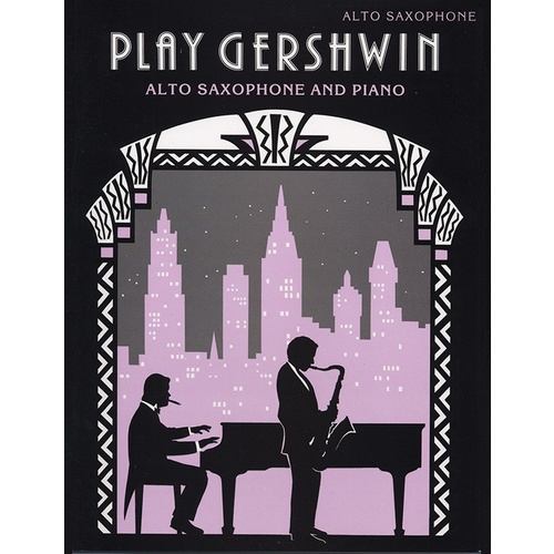 Play Gershwin A Sax/Piano Arr Scott