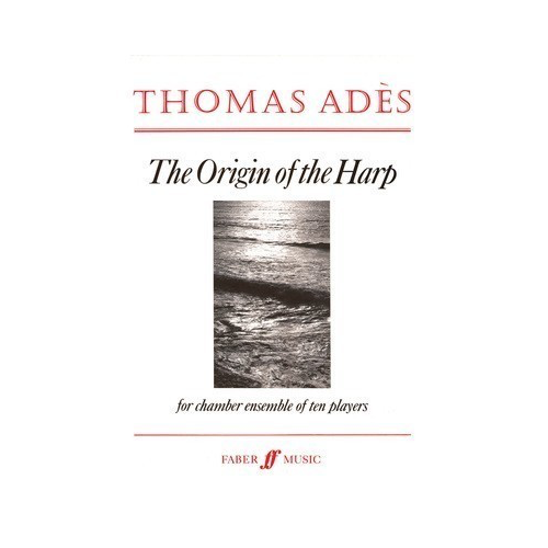 Origin of the Harp Chamber Ensemble Full Score by Thomas Adès - Folk Instrument Sheet Music