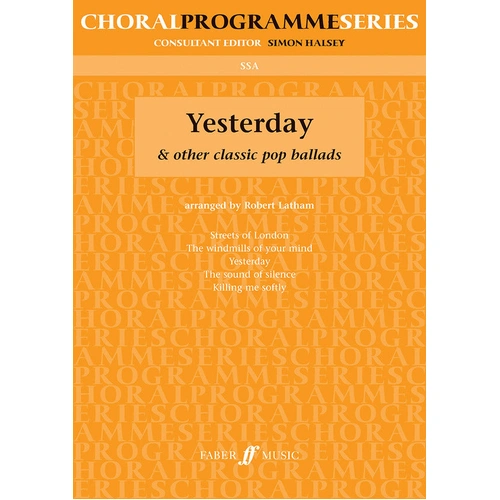 Yesterday and Other Classic Pop Ballads SSA Arranged by Robert Latham