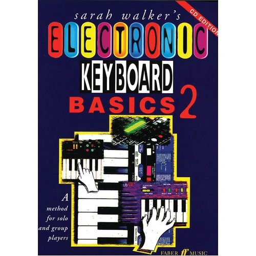 Electronic Keyboard Course Basics Book 2 (Book & CD) - Faber 0571518338