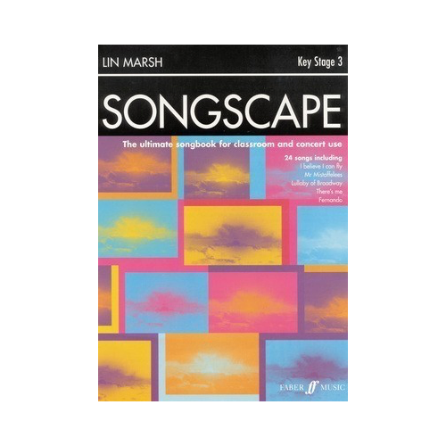 Songscape Teacher's Book - 24 Songs for Key Stage 3 Singing Resource