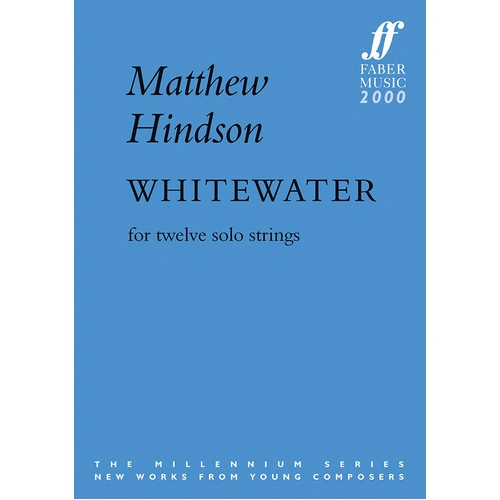 Whitewater for Twelve Solo Strings - Hindson - Matthew - Faber