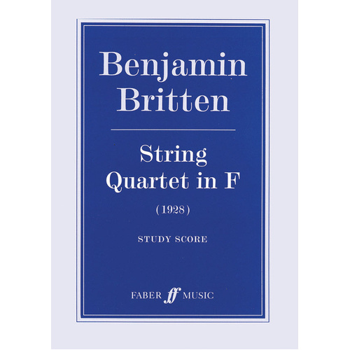 String Quartet in F Study Score by Benjamin Britten