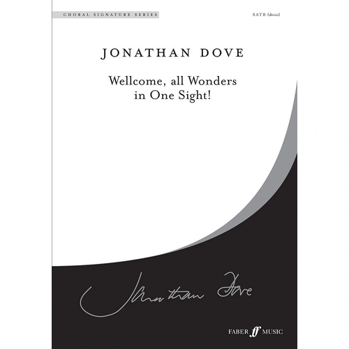 Well Come All Wonders in One Sight SATB Choral Sheet Music