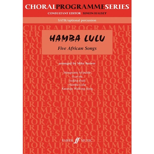 Hamba Lulu African Songs SATB/Opt Perc