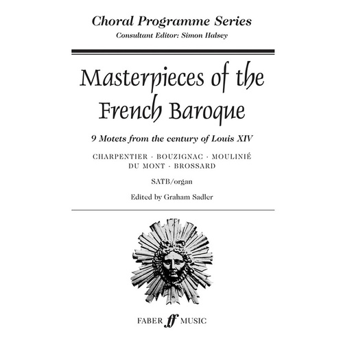 Masterpieces Of The French Baroque SATB