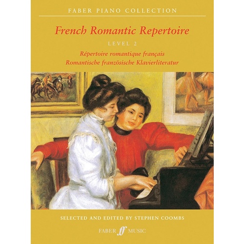 French Romantic Repertoire Level 2 Piano