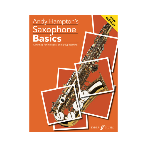 Saxophone Basics Alto Sax Pupil's Book for Beginners to Grade 2 with Exercises, Fingering Charts, and Illustrations