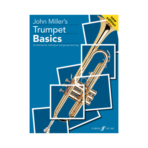 Trumpet Basics Pupil's Book by John Miller
