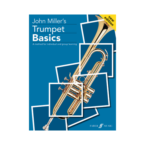 Trumpet Basics Pupil's Book by John Miller