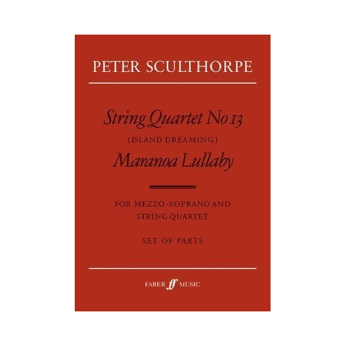 String Quartet No 13 / Maranoa Lullaby Parts - Chamber Sheet Music